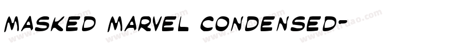 Masked Marvel Condensed字体转换